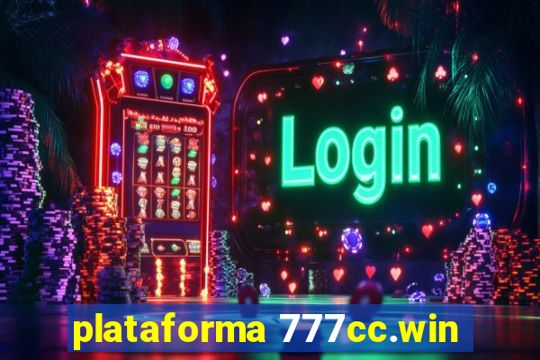 plataforma 777cc.win